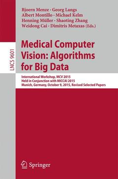 Couverture de l’ouvrage Medical Computer Vision: Algorithms for Big Data