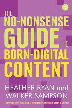Couverture de l’ouvrage The No-Nonsense Guide to Born Digital Content