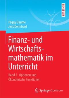 Couverture de l’ouvrage Finanz- und Wirtschaftsmathematik im Unterricht Band 2