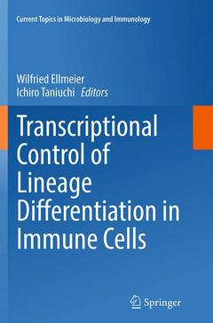 Couverture de l’ouvrage Transcriptional Control of Lineage Differentiation in Immune Cells