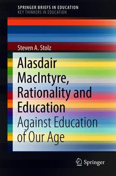 Couverture de l’ouvrage Alasdair MacIntyre, Rationality and Education