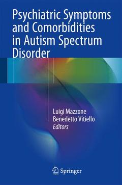 Couverture de l’ouvrage Psychiatric Symptoms and Comorbidities in Autism Spectrum Disorder