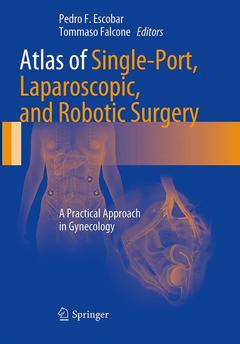 Couverture de l’ouvrage Atlas of Single-Port, Laparoscopic, and Robotic Surgery