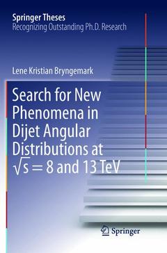 Cover of the book Search for New Phenomena in Dijet Angular Distributions at √s = 8 and 13 TeV