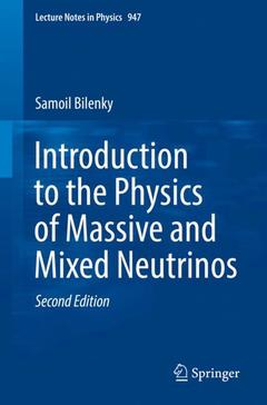Couverture de l’ouvrage Introduction to the Physics of Massive and Mixed Neutrinos