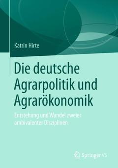 Couverture de l’ouvrage Die deutsche Agrarpolitik und Agrarökonomik