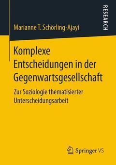 Couverture de l’ouvrage Komplexe Entscheidungen in der Gegenwartsgesellschaft
