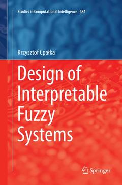 Couverture de l’ouvrage Design of Interpretable Fuzzy Systems