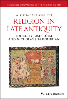 Couverture de l’ouvrage A Companion to Religion in Late Antiquity