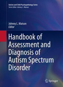 Couverture de l’ouvrage Handbook of Assessment and Diagnosis of Autism Spectrum Disorder