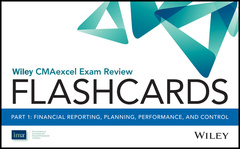 Cover of the book Wiley CMAexcel Exam Review 2017 Flashcards : Part 1, Financial Reporting, Planning, Performance, and Control 
