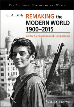 Couverture de l’ouvrage Remaking the Modern World 1900 - 2015