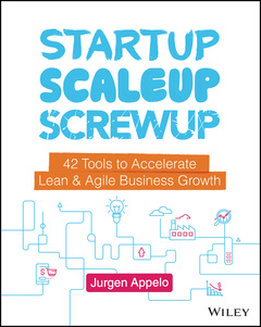 Couverture de l’ouvrage Startup, Scaleup, Screwup