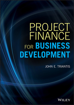 Couverture de l’ouvrage Project Finance for Business Development