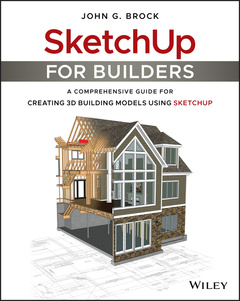 Couverture de l’ouvrage SketchUp for Builders