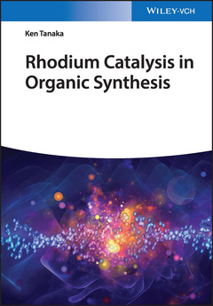 Couverture de l’ouvrage Rhodium Catalysis in Organic Synthesis