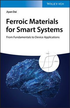 Couverture de l’ouvrage Ferroic Materials for Smart Systems