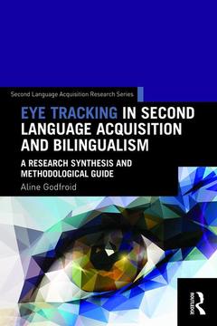 Couverture de l’ouvrage Eye Tracking in Second Language Acquisition and Bilingualism