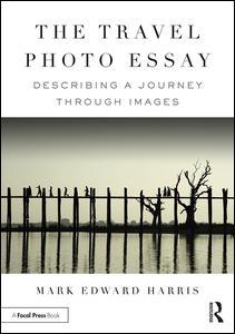 Cover of the book The Travel Photo Essay