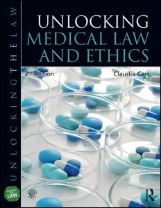 Cover of the book Unlocking Medical Law and Ethics 2e