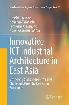 Couverture de l’ouvrage Innovative ICT Industrial Architecture in East Asia