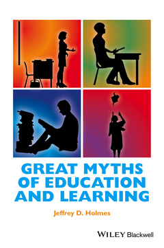 Couverture de l’ouvrage Great Myths of Education and Learning