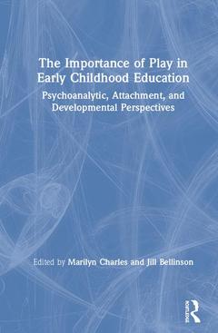 Cover of the book The Importance of Play in Early Childhood Education