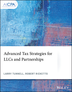 Couverture de l’ouvrage Advanced Tax Strategies for LLCs and Partnerships