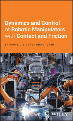 Couverture de l’ouvrage Dynamics and Control of Robotic Manipulators with Contact and Friction