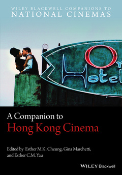 Couverture de l’ouvrage A Companion to Hong Kong Cinema