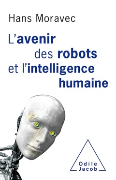 Couverture de l’ouvrage L'avenir des robots et l'intelligence humaine