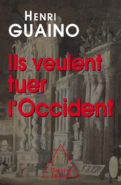 Cover of the book Ils veulent tuer l'Occident