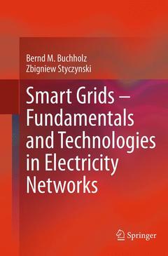 Couverture de l’ouvrage Smart Grids - Fundamentals and Technologies in Electricity Networks