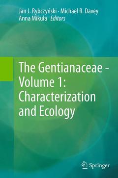 Cover of the book The Gentianaceae - Volume 1: Characterization and Ecology