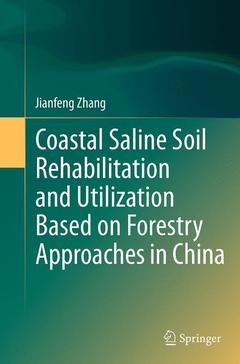 Cover of the book Coastal Saline Soil Rehabilitation and Utilization Based on Forestry Approaches in China