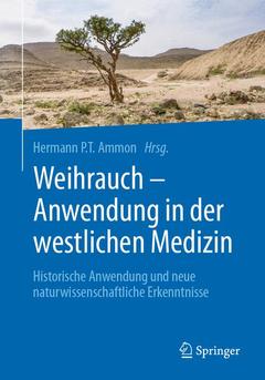 Couverture de l’ouvrage Weihrauch - Anwendung in der westlichen Medizin