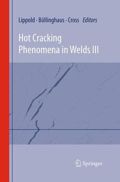 Couverture de l’ouvrage Hot Cracking Phenomena in Welds III