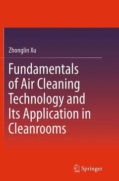 Couverture de l’ouvrage Fundamentals of Air Cleaning Technology and Its Application in Cleanrooms