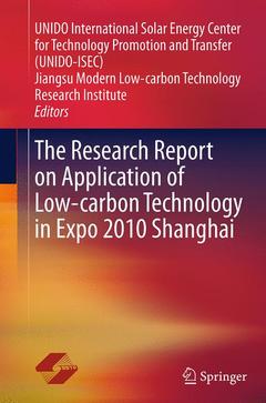 Cover of the book The Research Report on Application of Low-carbon Technology in Expo 2010 Shanghai