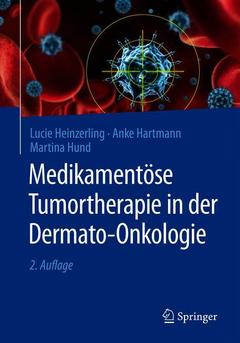 Cover of the book Medikamentöse Tumortherapie in der Dermato-Onkologie