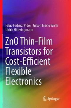 Couverture de l’ouvrage ZnO Thin-Film Transistors for Cost-Efficient Flexible Electronics