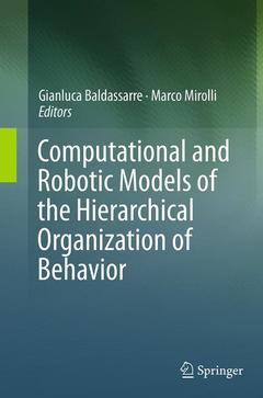 Cover of the book Computational and Robotic Models of the Hierarchical Organization of Behavior