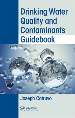 Cover of the book Drinking Water Quality and Contaminants Guidebook