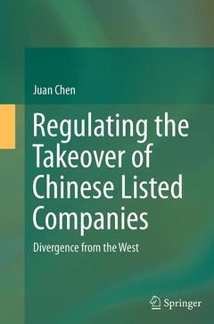 Couverture de l’ouvrage Regulating the Takeover of Chinese Listed Companies