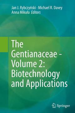 Cover of the book The Gentianaceae - Volume 2: Biotechnology and Applications