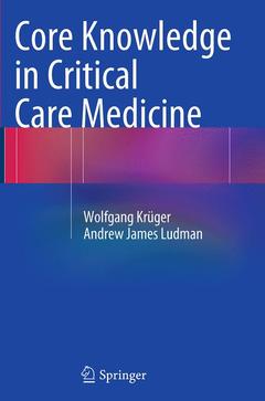 Couverture de l’ouvrage Core Knowledge in Critical Care Medicine
