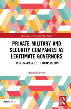 Couverture de l’ouvrage Private Military and Security Companies as Legitimate Governors