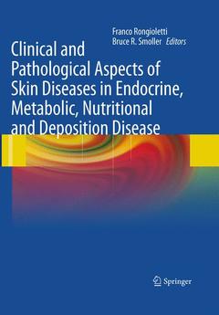 Couverture de l’ouvrage Clinical and Pathological Aspects of Skin Diseases in Endocrine, Metabolic, Nutritional and Deposition Disease