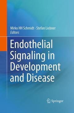 Couverture de l’ouvrage Endothelial Signaling in Development and Disease