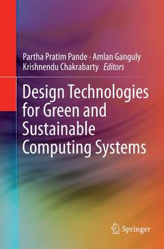 Couverture de l’ouvrage Design Technologies for Green and Sustainable Computing Systems